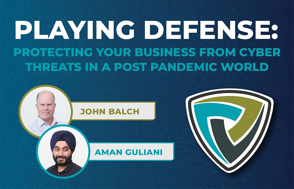 Playing Defense Cybersecurity Guide by John Balch & Aman Guliani